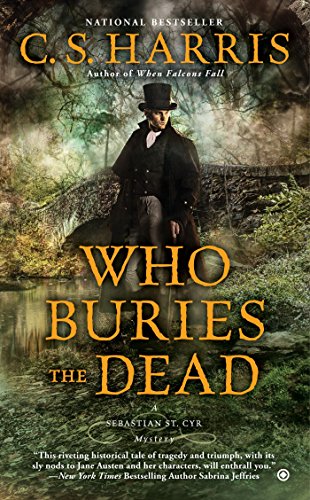Who Buries the Dead: A Sebastian St. Cyr Mystery von Berkley